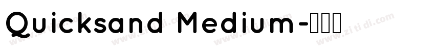 Quicksand Medium字体转换